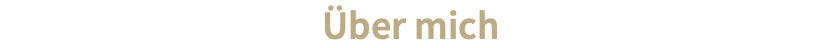 Über mich